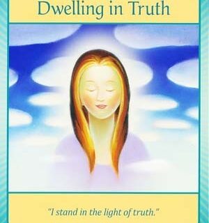 A Message from the Universe - Dwelling in Truth