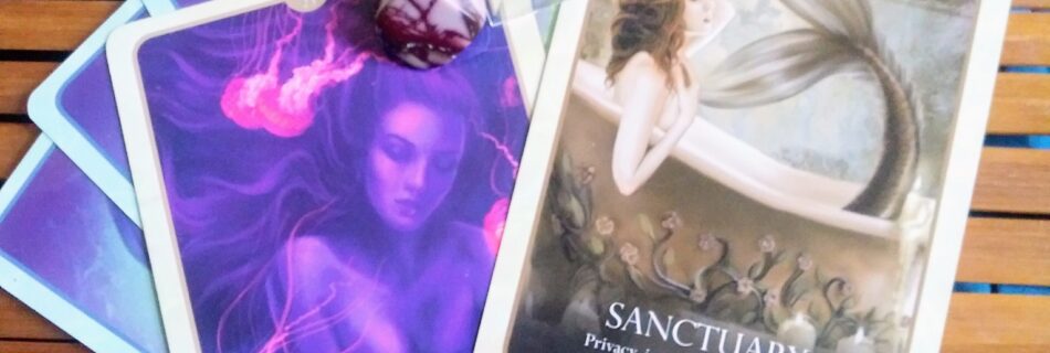 A Message from the Universe ~ Personal Space and Alone Time, Oracle of the Mermaids Cards