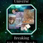 A Message from the Universe ~ Breaking Unhealthy Bonds, Star Dragon Oracle Cards PIN