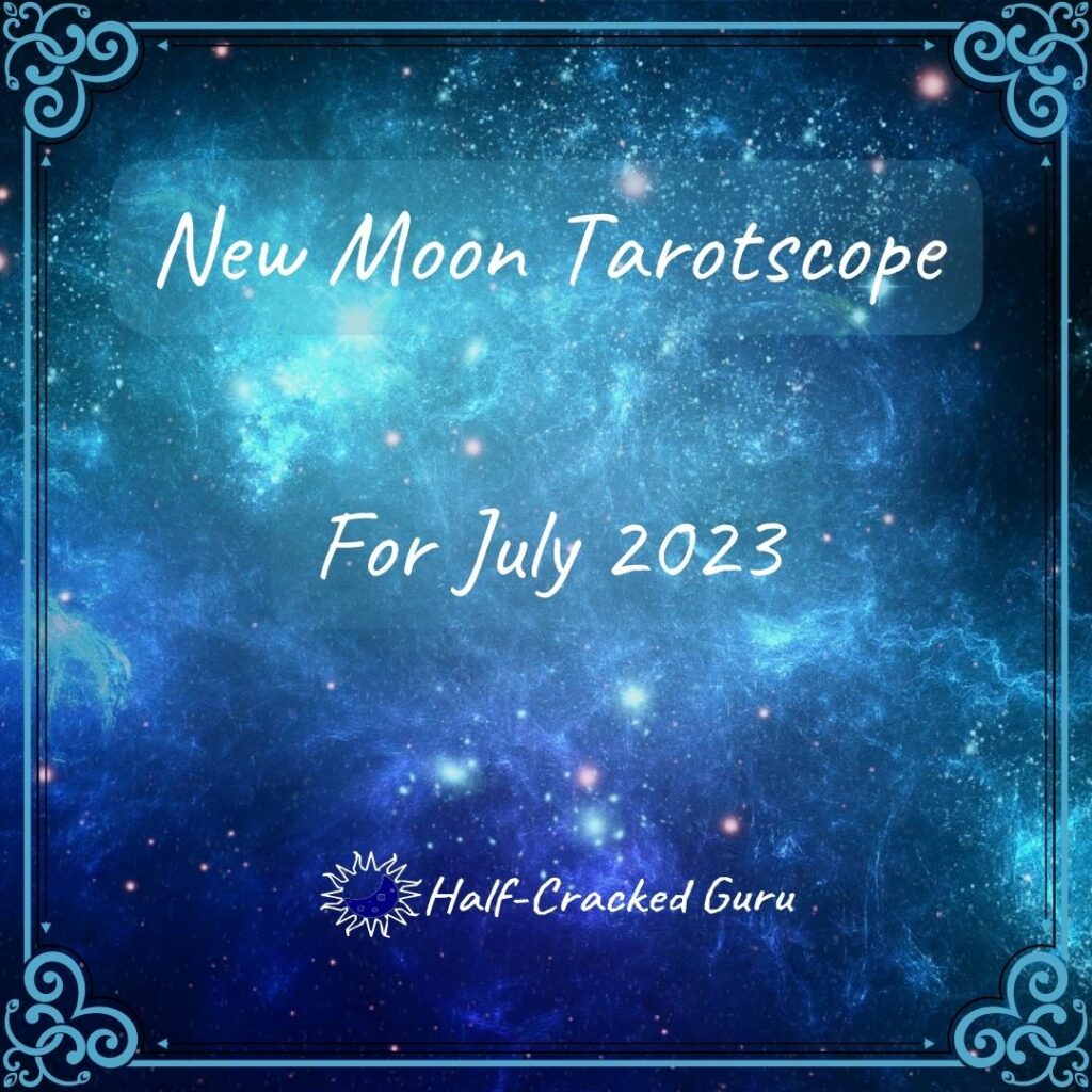 July 2023 New Moon Tarotscope