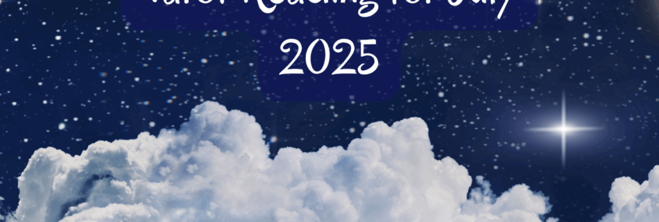 Full Moon Pick-a-Card Tarot Reading for July 2025, Title on a background of the night sky with puffy clouds
