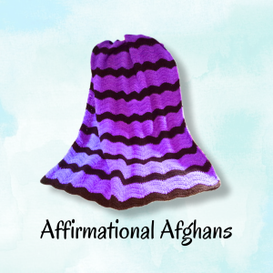 Affirmational Afghans