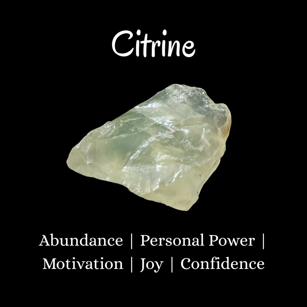 CITINE, PROPERTIES- Abundance | Personal Power | Motivation | Joy | Confidence