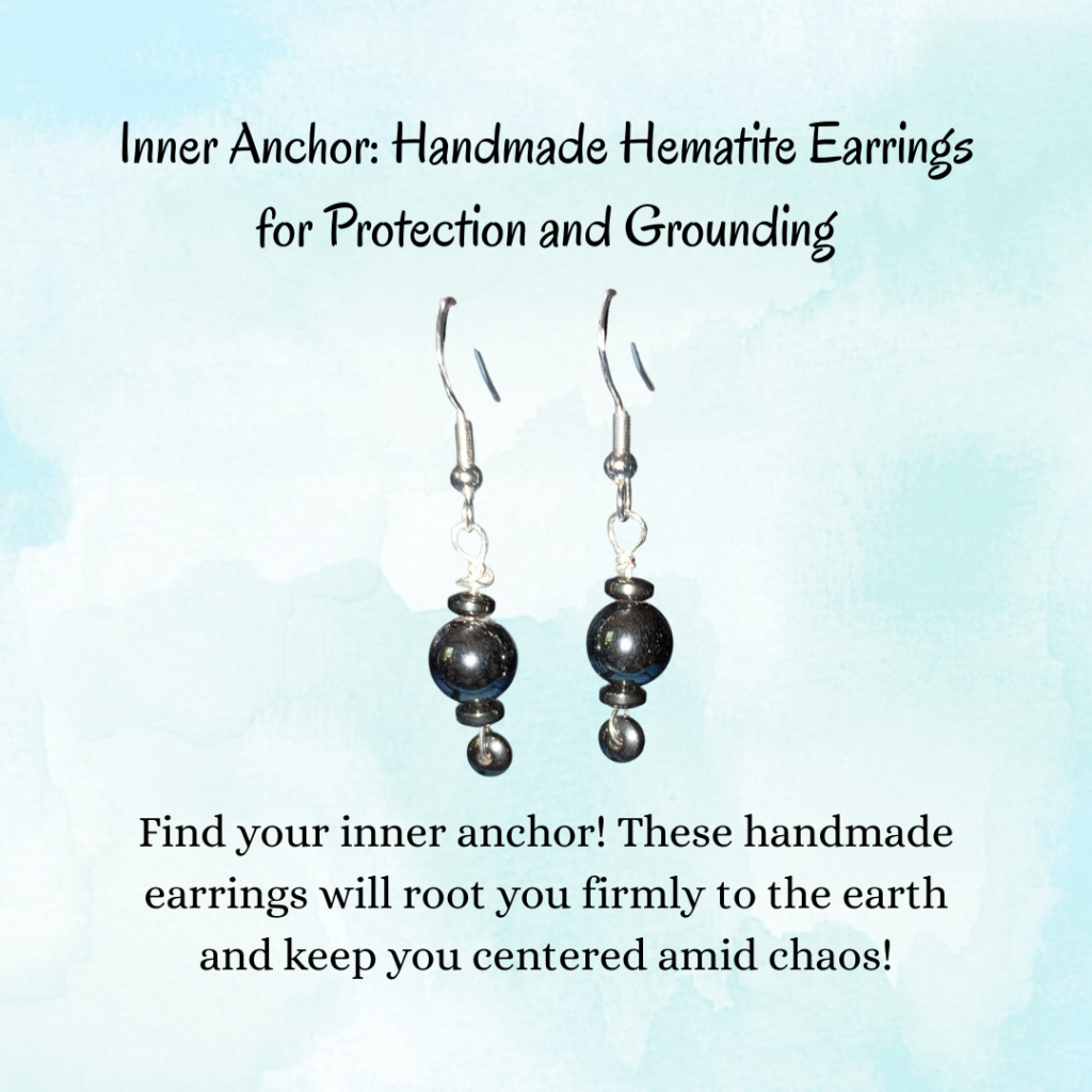 Inner Anchor: Hematite Earrings for Protection and Grounding - Find your inner anchor! These handmade earrings will root you firmly to the earth and keep you centered amid chaos!